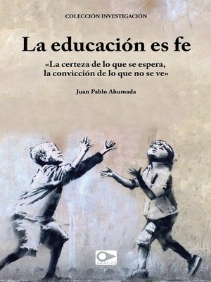 cover image of La educación es fe